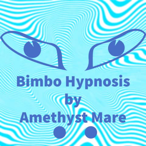 S1E9 - Bimbo Hypnosis by Amethyst Mare