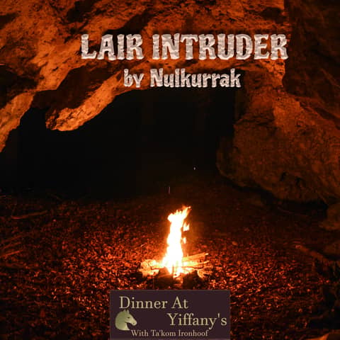 S4E18 - Lair Intruder by Nulkurrak S4E18 - Lair Intruder by Nulkurrak