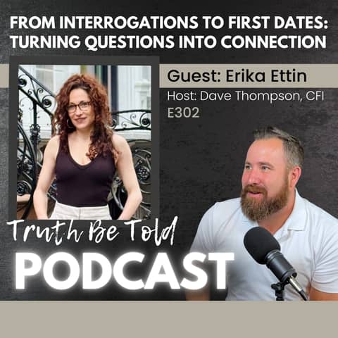 From Interrogations to First Dates: Turning Questions into Connection with Erika Ettin