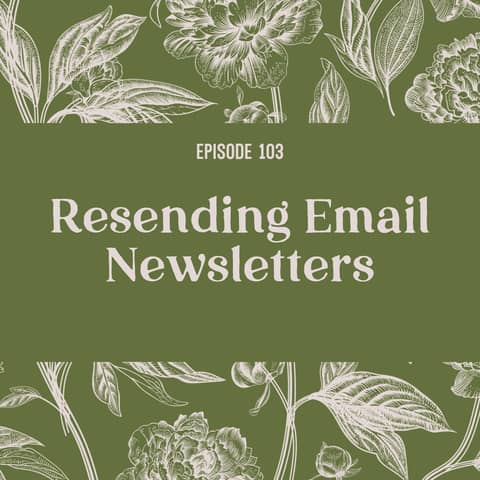 103 | Resending Email Newsletters