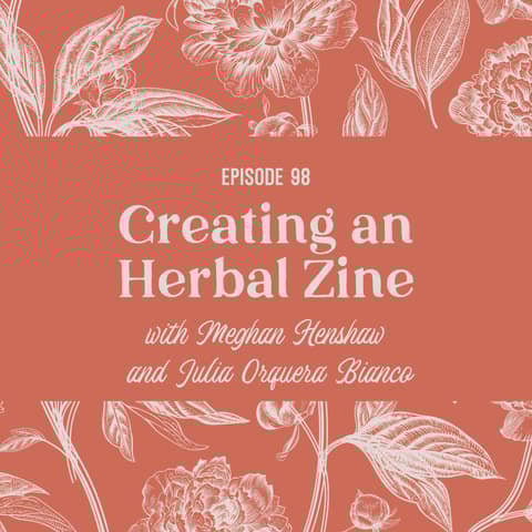 98 | Creating an Herbal Zine
