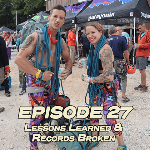 Ground Up 28: Record-Setting Do's and Don'ts of Horseshoe Hell with Nadya Vorotnikova & Sean Vallefuoco