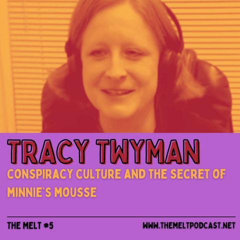 Tracy Twyman | Conspiracy Culture and the Secret of Minnie's Mousse