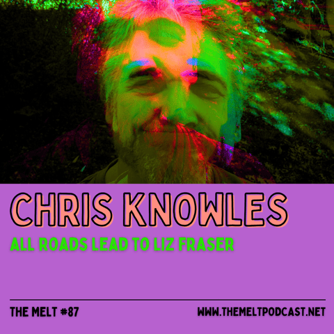 Chris Knowles | All Roads Lead to Liz Fraser