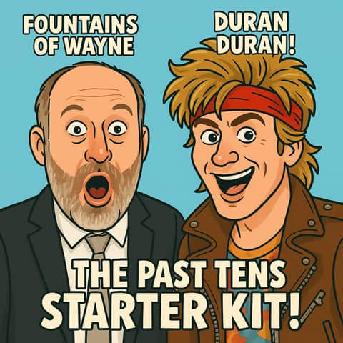 Duran Duran, Fountains of Wayne: The Starter Kit