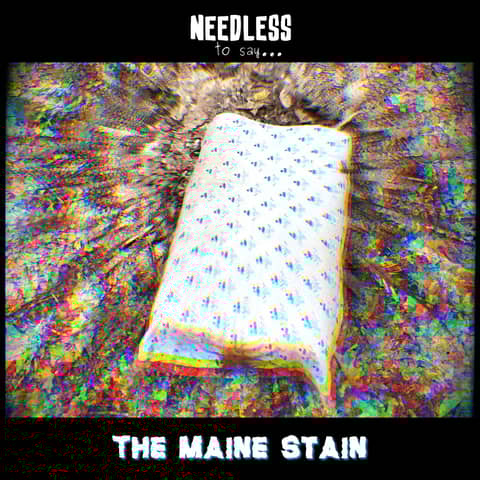 The Maine Stain
