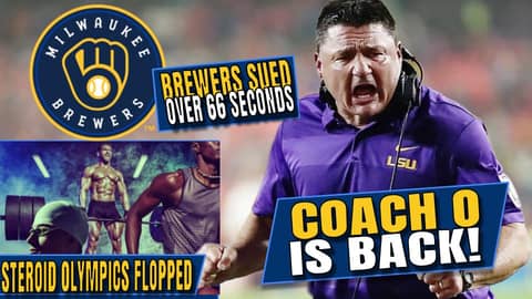 Coach O IS BACK!! | Steroid Olympics FLOPPED | Brewers Sued Over 66 Seconds