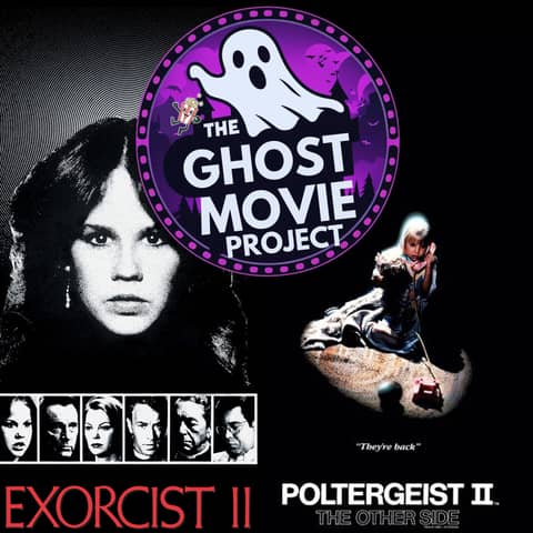 Ep. 2 - Battle of the Sequels: Poltergeist 2 vs. Exorcist 2