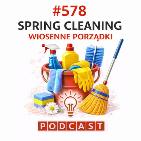 #578 Spring Cleaning – Wiosenne Porządki