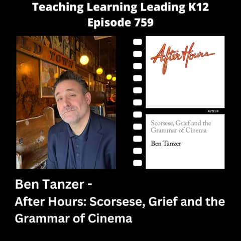 Ben Tanzer - After Hours: Scorsese, Grief and the Grammar of Cinema - 759