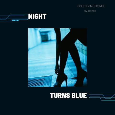 Night Turns Blue