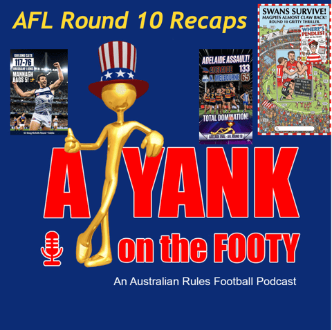 AFL Rd 10 Recaps