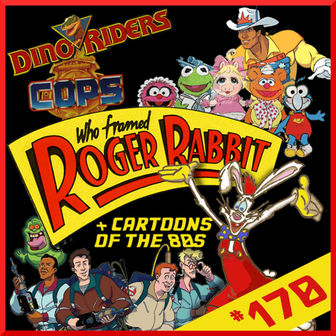 Episode #170: "P-p-p-please!" | Who Framed Roger Rabbit & Cartoons of the 80s (1988)