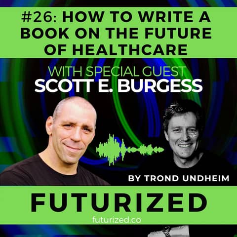 How To Write a Book on the Future of Healthcare