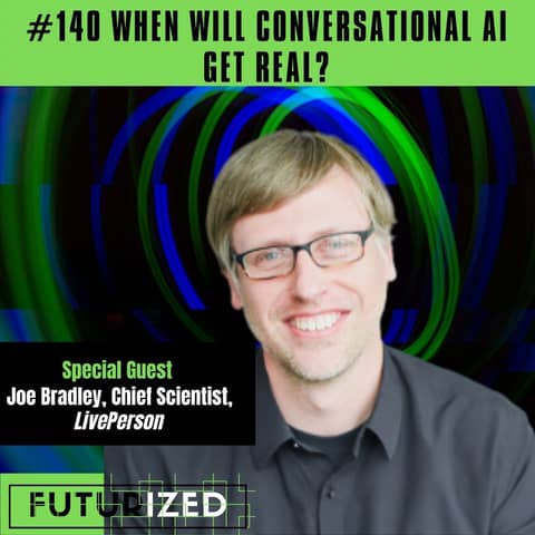 When will Conversational AI get Real?