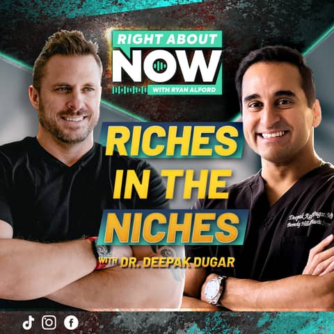 The Riches Are in the Niches: How a Beverly Hills Surgeon Built a Luxury Empire with ZERO ads | Dr. Deepak Dugar