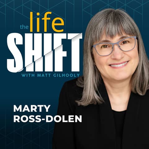 Why Marty Ross-Dolen Believes It’s Never Too Late to Change Your Mind