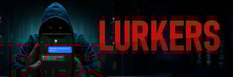 Lurkers