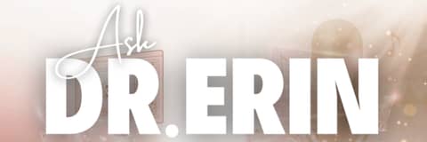 Dr. Erin Show