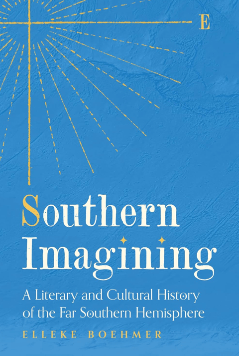783 Southern Imagining (with Elleke Boehmer) | My Last Book with John McMurtrie 783 Southern Imagining (with Elleke Boehmer) | My Last Book with John McMurtrie