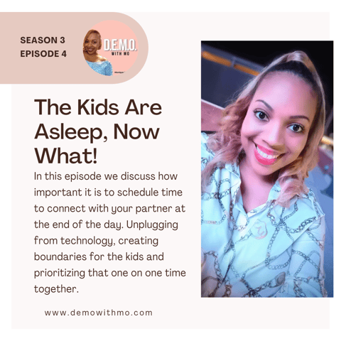 The Kids Are Asleep, Now What!