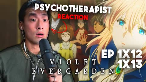 A Path Forged in Fire: A Psychotherapist's Analysis of Violet Evergarden Episodes 12 & 13