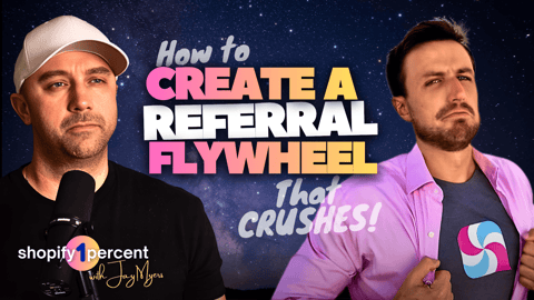 Create a Referral Flywheel on Shopify. The growth channel you already own