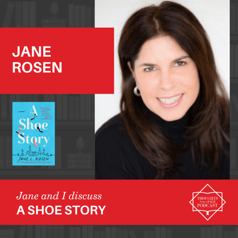 Interview with Jane Rosen - A SHOE STORY