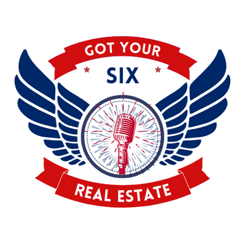 Got Your Six Real Estate Podcast Logo