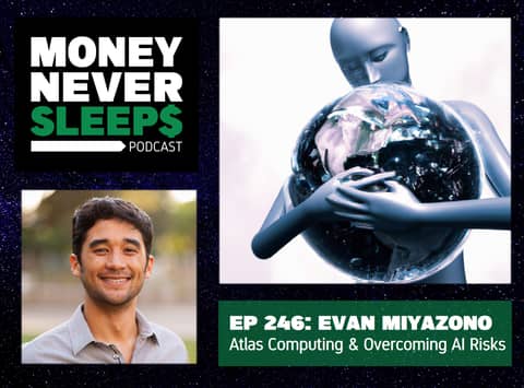 246: Evan Miyazono | Atlas Computing | Overcoming AI Risks
