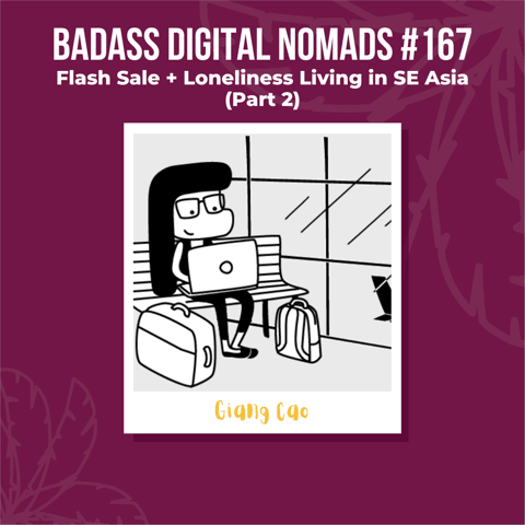 Flash Sale + Loneliness Living in SE Asia (Part 2)