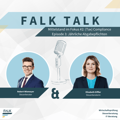 #2 EP 3: Mittelstand im Fokus: (Tax) Compliance – Jährliche Abgabepflichten