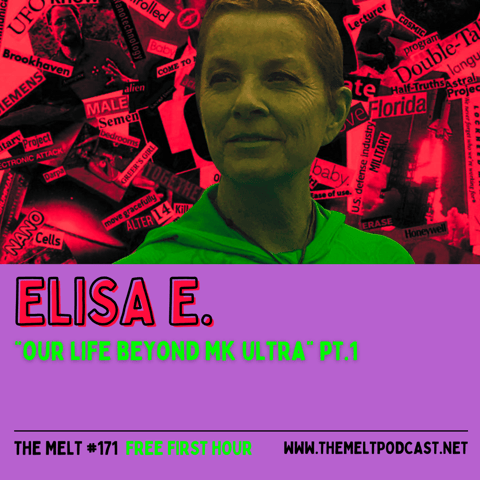 Elisa E. | “Our Life Beyond MK ULTRA” Pt. 1 (FREE FIRST HOUR)