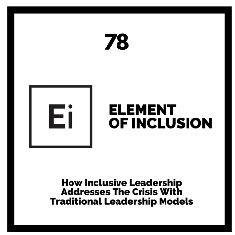 How Inclusive Leadership Addresses The Crisis With Traditional Leadership Models [Interview with Thais Compoint]
