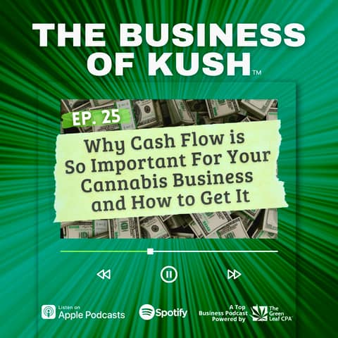 Why Cash Flow is So Important For Your Cannabis Business and How to Get It