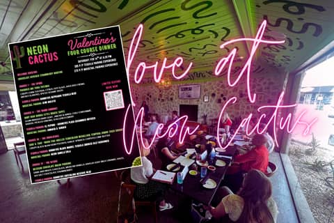 A Neighborly Reason to Spend Valentine’s Day at Neon Cactus