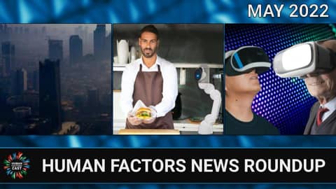 Human Factors News Monthly Roundup (May 2022)
