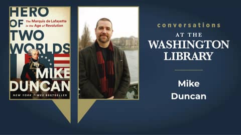 212. Recruiting the Hero of Two Worlds with Mike Duncan