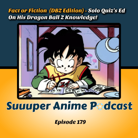 Fact Or Fiction?! Pt 8 – DBZ Edition! No Way Have This Many People Used Kamehameha! | Ep.179