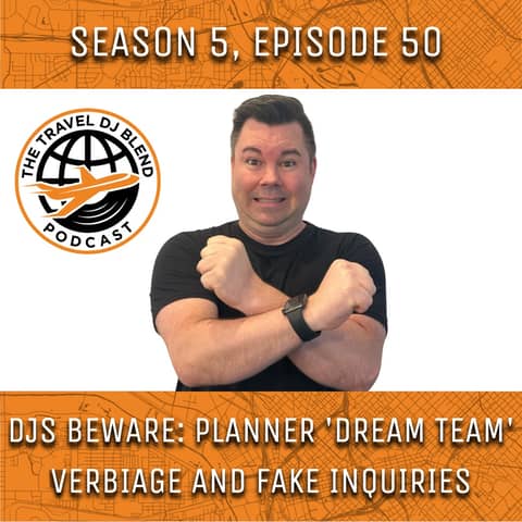 DJs Beware: Planner 'Dream Team' Verbiage and Fake Inquiries