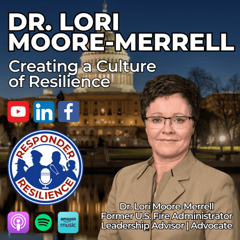Creating A Culture Of Resilience with Dr. Lori Moore-Merrell | S5 E35