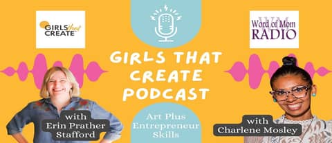 Charlene Mosley with Erin Prather Stafford on The Girls That Create Podcast