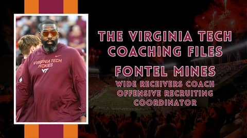 The Virginia Tech Coaching Files: Fontel Mines