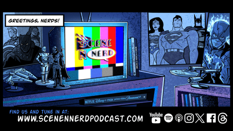 Scene N Nerd Podcast