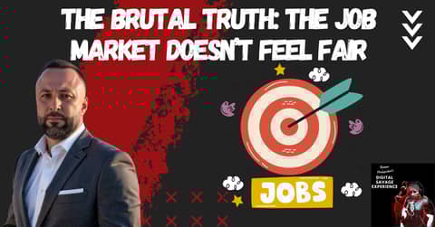 The Brutal Truth: The Job Market Doesn’t Feel Fair