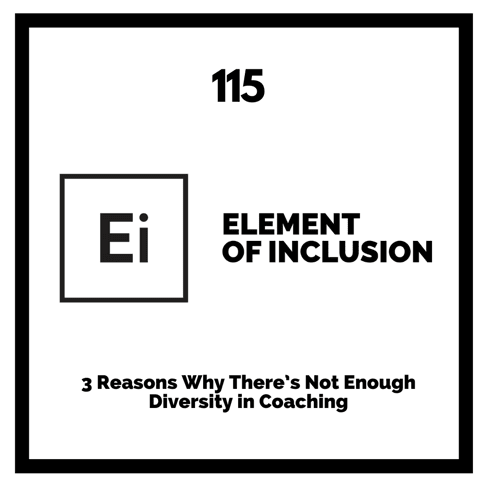 3 Reasons Why There’s Not Enough Diversity in Coaching