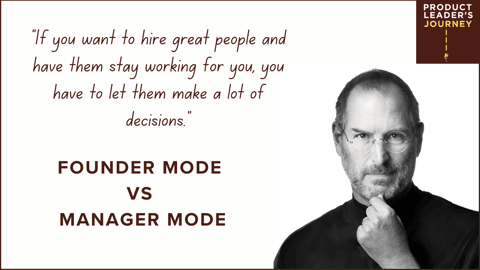 Founder Mode vs Manager Mode