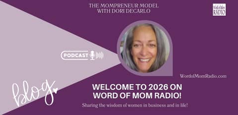 The Mompreneur Model in 2026: What to Expect from Word of Mom Radio