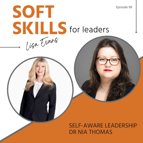 099: Self-Aware Leadership with Dr Nia Thomas