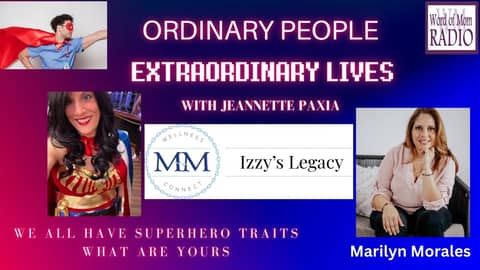 Marilyn Morales on Ordinary People Extraordinary Lives with Jeannette Paxia
